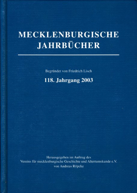 Röpke, Andreas (Hrsg.):  Mecklenburgische Jahrbücher 118. Jahrgang 2003. 