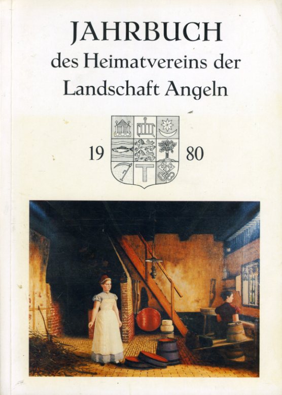   Jahrbuch des Heimatvereins der Landschaft Angeln 44. 1980. 