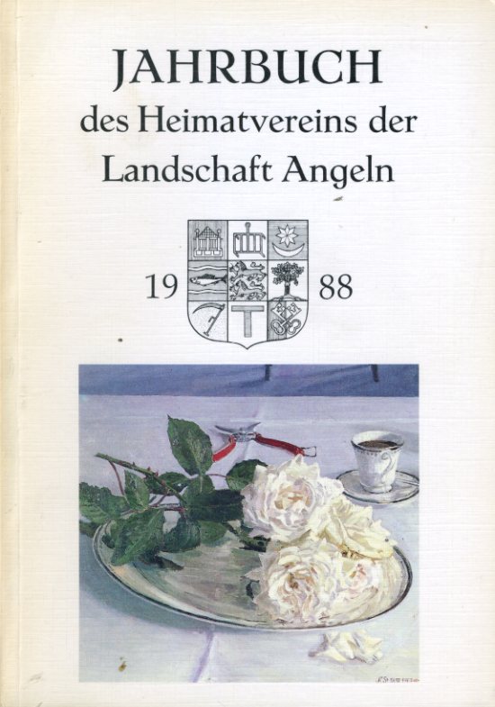   Jahrbuch des Heimatvereins der Landschaft Angeln 52. 1988. 