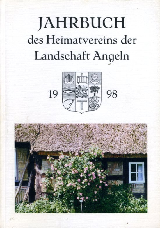   Jahrbuch des Heimatvereins der Landschaft Angeln 62. 1998. 