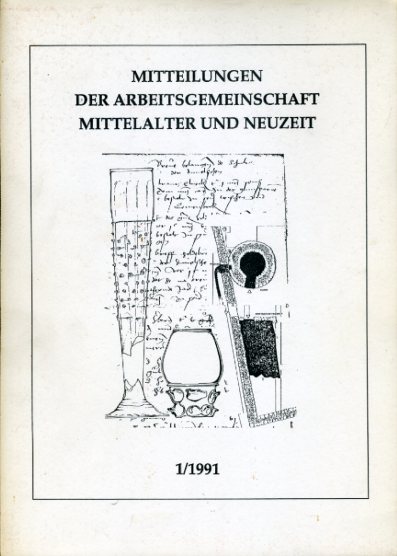   Mitteilungen der Arbeitsgemeinschaft für Archäologie des Mittelalters und der Neuzeit 1. 