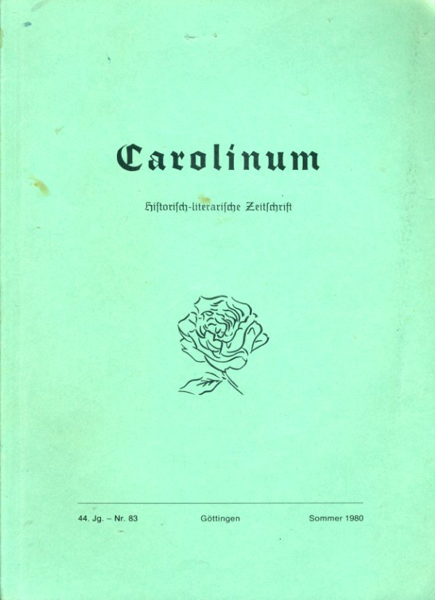 Heitmann, Peter (Hrsg.):  Carolinum. Historisch-literarische Zeitschrift Nr. 83. Sommer 1980. 
