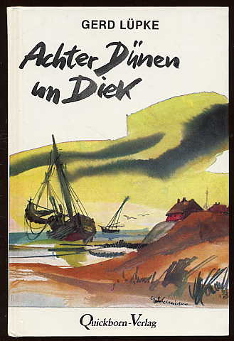 Lüpke, Gerd:  Achter Dünen un Diek. 