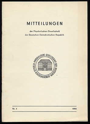   Mitteilungen der Physikalischen Gesellschaft der DDR Nr. 4. 