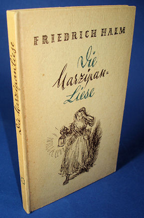 Halm, Friedrich:  Die Marzipan-Liese. Perlenkette Bd. 15. 