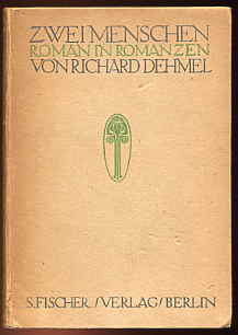 Dehmel, Richard:  Zwei Menschen. Roman in Romanzen. 