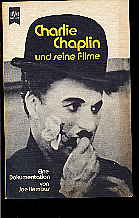 Hembus, Joe:  Charlie Chaplin und seine Filme. Eine Dokumentation. 
