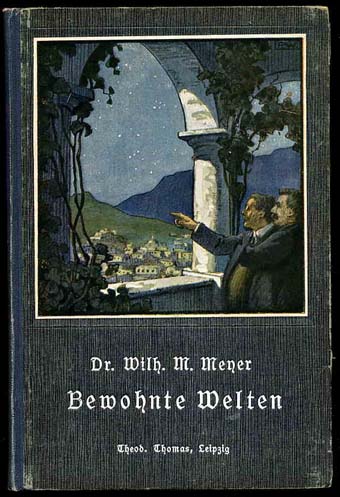 Meyer, Wilh. M.:  Bewohnte Welten. 