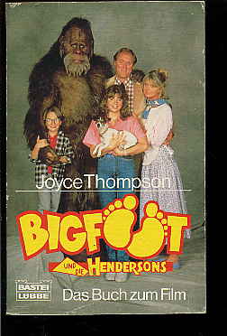 Thompson, Joyce:  Bigfoot und die Hendersons. Das Buch zum Film 