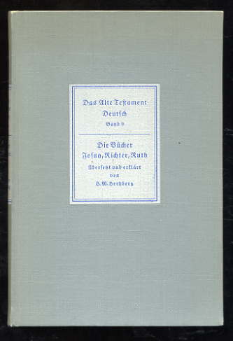 Hertzberg, Hans Wilhelm:  Die Bücher Josua, Richter, Ruth : Das Alte Testament Deutsch. Neues Göttinger Bibelwerk (nur) Bd 9 