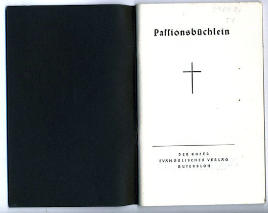   Passionsbüchlein Presbyterium d. ev. Kirchengemeinde Gütersloh (Hrsg.) 