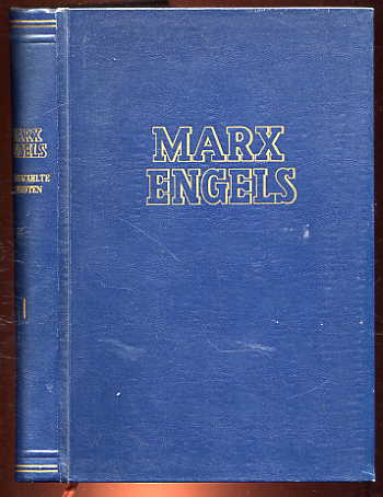 Marx, Karl und Friedrich Engels:  Ausgewählte Schriften in zwei Bänden. (nur) Bd. 1 