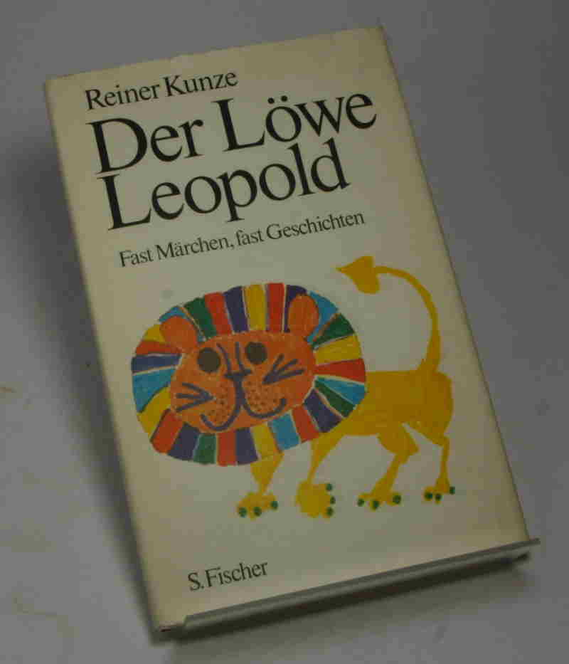 Kunze, Reiner  Der Löwe Leopold.  