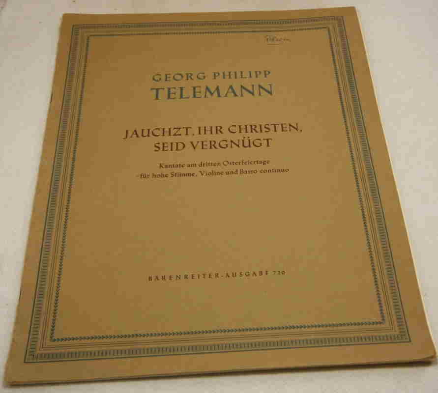 Telemann, Georg P.  Jauchzet, Ihr Christen, seid vergnügt. 