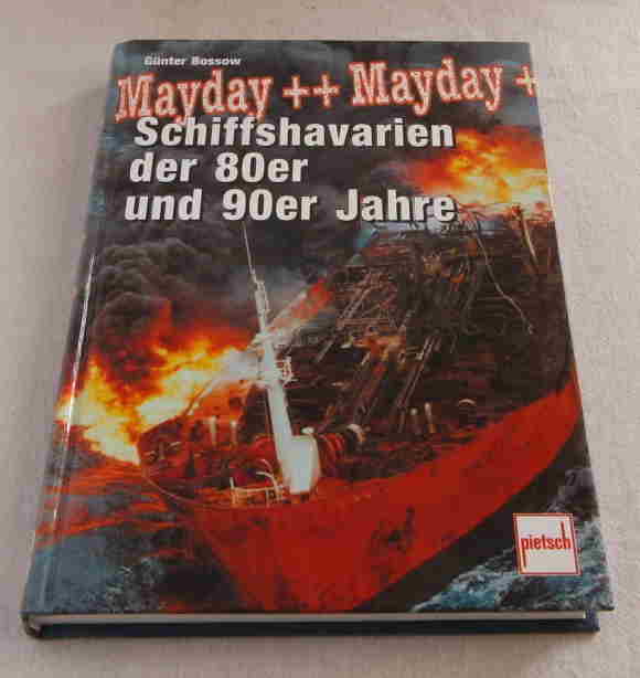 Bossow, Günter  Mayday, Mayday... 