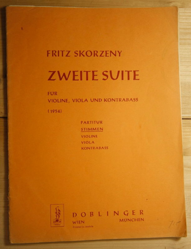 Skorzeny, Fritz  Zweite Suite für Violine, Viola und Kontrabass. 
