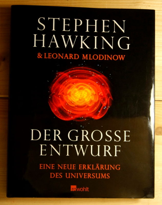 Hawking, Stephen; Mlodinow, Leonard  Der große Entwurf.  