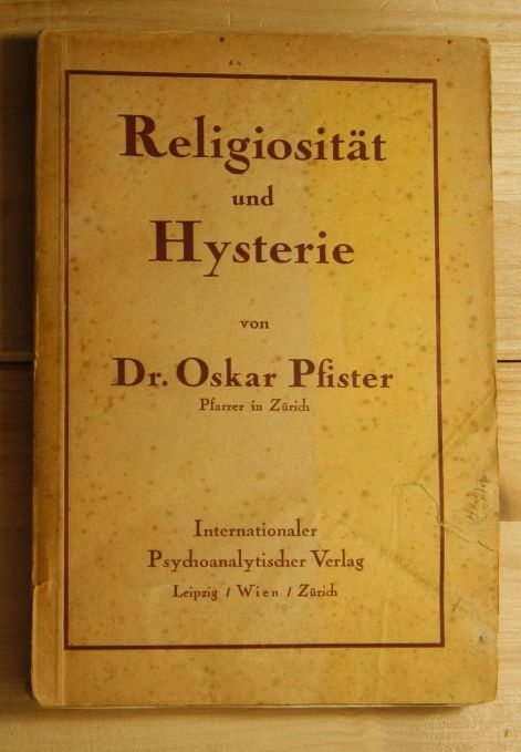 Pfister, Oskar  Religiosität und Hysterie. 