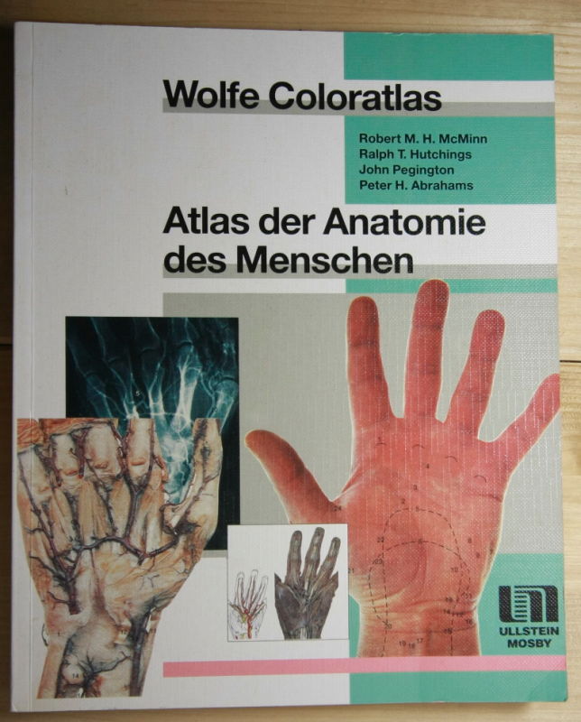 McMinn, Robert, M., H.; Hutchings, Ralph, T.; Pegington, John  Atlas der Anatomie des Menschen (verkleinert). 