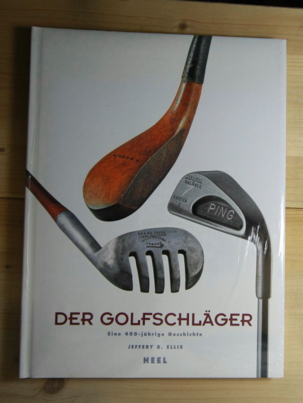 Ellis, Jeffrey B.  Der Golfschläger. 
