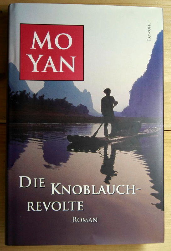 Yan, Mo  Die Knoblauchrevolte.  