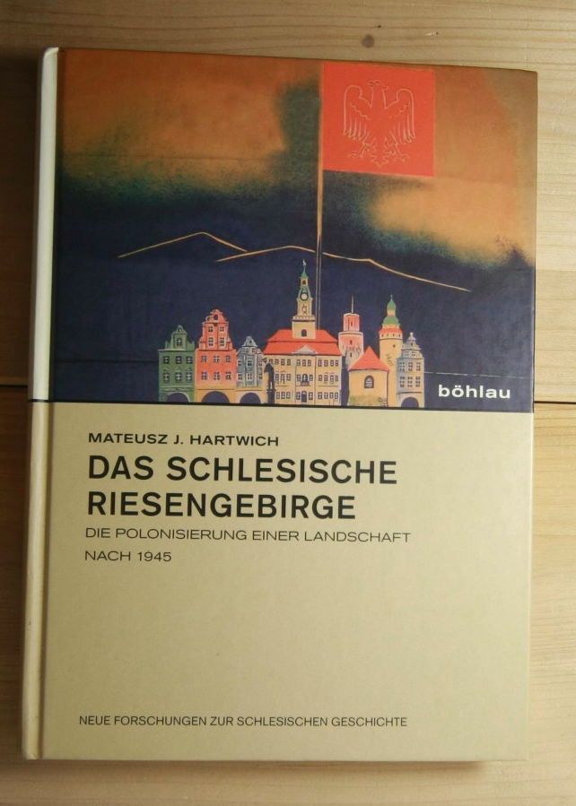 Hartwich, Mateusz J.   Das schlesische Riesengebirge. 