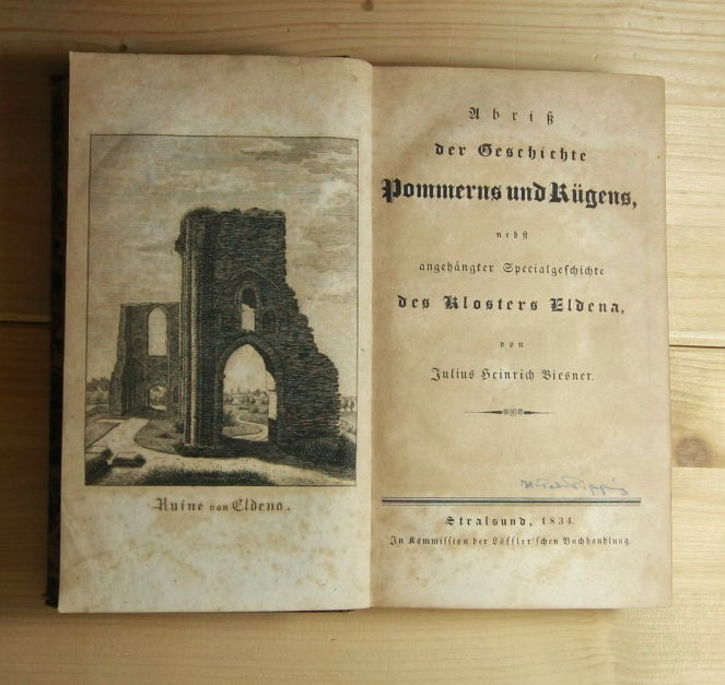 Biesner, Julius Heinrich  Abriß der Geschichte Pommerns Und Rugens: Nebst Angehangter Specialgeschichte des Klosters Eldena. 