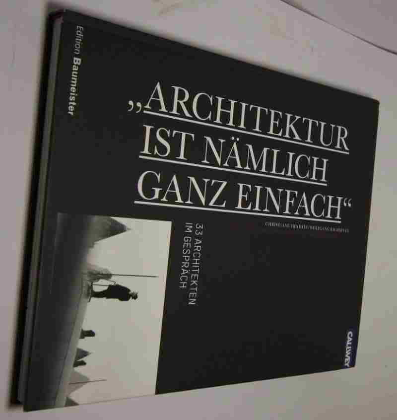 Tramitz, Christiane; Bachmann, Wolfgang  Architektur ist nämlich ganz einfach. 