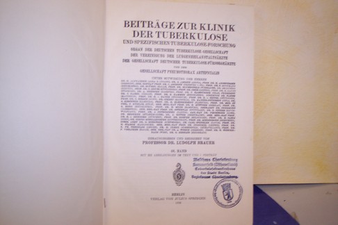 Brauer, Ludolph:  Beiträge zur Klinik der Tuberkulose.  68.Band. 