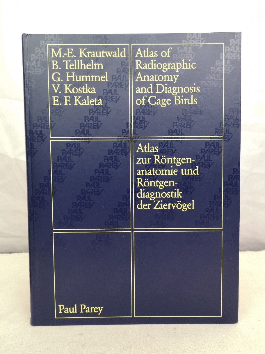 Krautwald, M.-E., B. Tellhelm E. F. Kaleta u. a.:  Atlas zur Röntgenanatomie und Röntgendiagnostik der Ziervögel. 