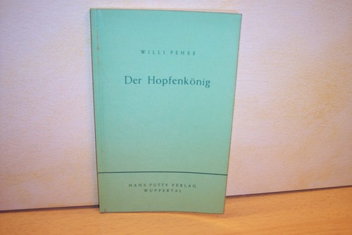 Fehse, Wilhelm:  Der  Hopfenkönig 