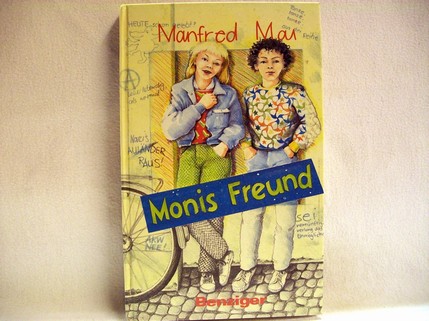 Mai, Manfred:  Monis Freund 