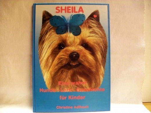 Adlhoch, Christine:  Sheila : eine wahre Hunde-Lern-Geschichte für Kinder 