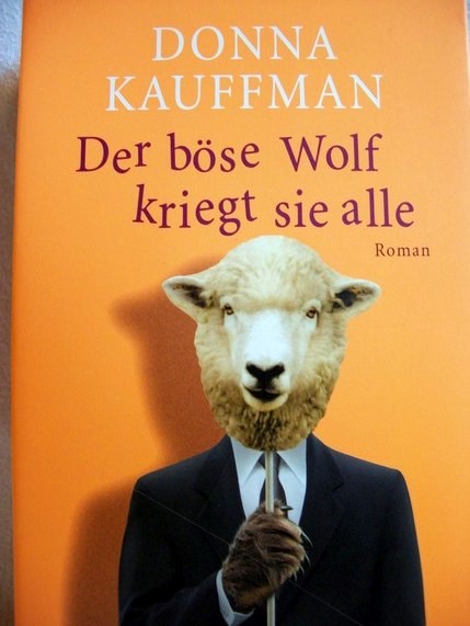 Kauffman, Donna:  Der  böse Wolf kriegt sie alle 