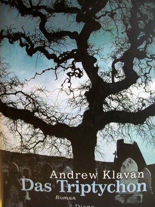 Klavan, Andrew:  Das  Triptychon 