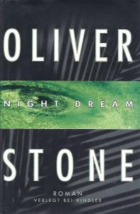 Oliver Stone, Oliver Stone  Night Dream Roman 