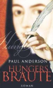 Paul Anderson  HungersbrÃ¤ute: Roman 