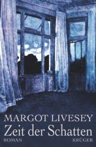 Livesey, Margot  Zeit der Schatten 
