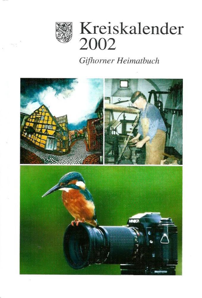 Landkreis Gifhorn (Hrsg.)  Kreiskalender 2002 - Gifhorner Heimatbuch fÃ¼r das Jahr 2002 