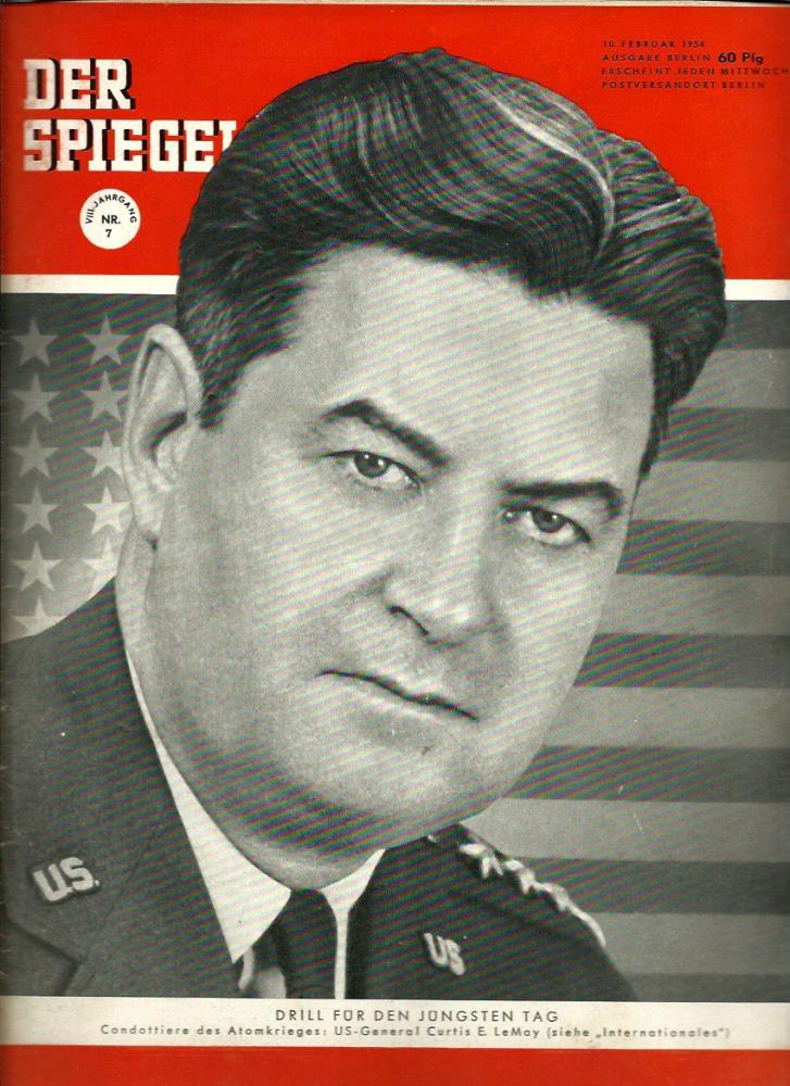 Augstein, Rudolf (Hrsg.)  Der Spiegel. 8. Jahrgang / Heft Nr. 7: 10. Februar 1954 (Titelthema/-foto: US-General Curtis E. LeMay / "Internationales") 