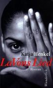 Henkel, Katja  LaVons Lied 