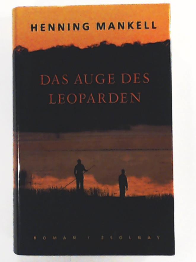 Mankell, Henning, Berf, Paul  Das Auge des Leoparden: Roman 