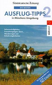 Scherf, Martina  Die besten Ausflug-Tipps in MÃ¼nchens Umgebung, Bd.2 