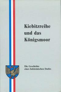Konzept und Zusammenstellung von Karl Heinz Dargel  Kiebitzreihe und das KÃ¶nigsmoor 