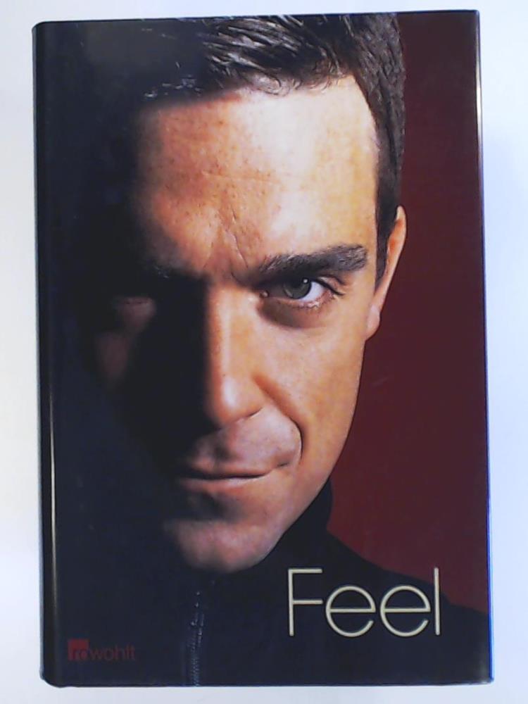 Williams, Robbie, Heath, Chris  Robbie Williams, Feel 