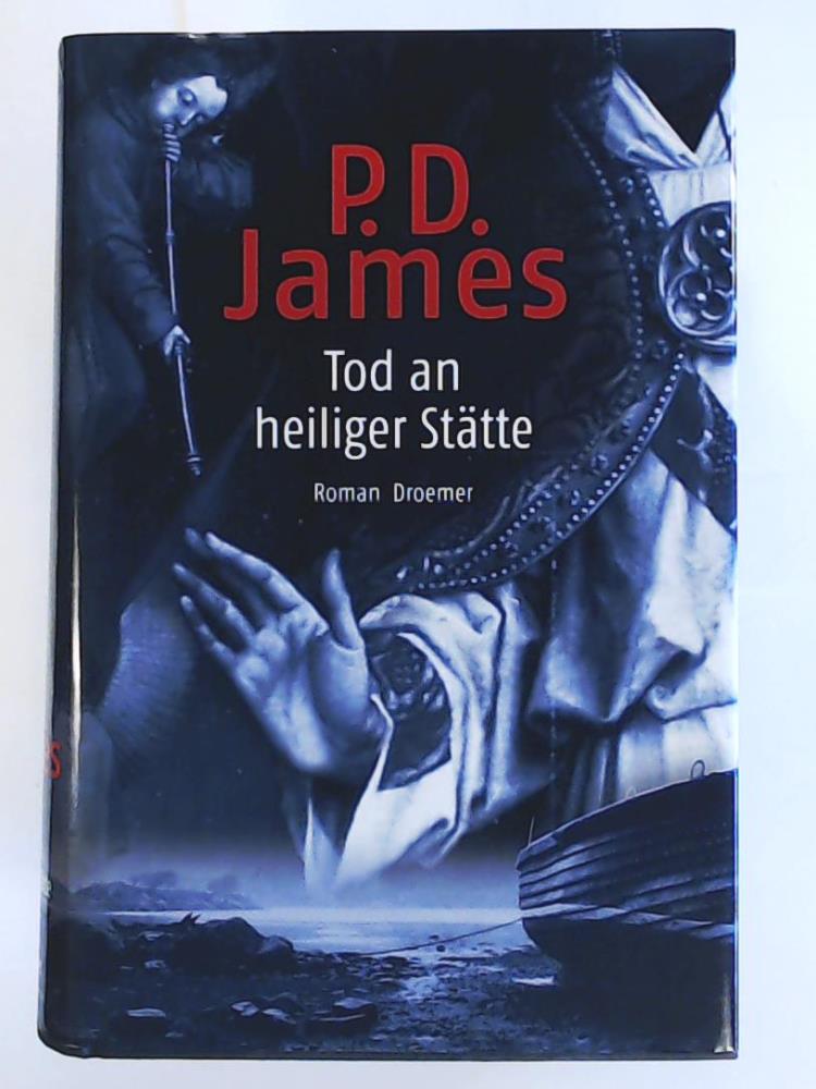 P. D. James  Tod an heiliger StÃ¤tte 