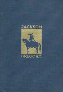 Jackson Gregory  Der Menschenfeind 