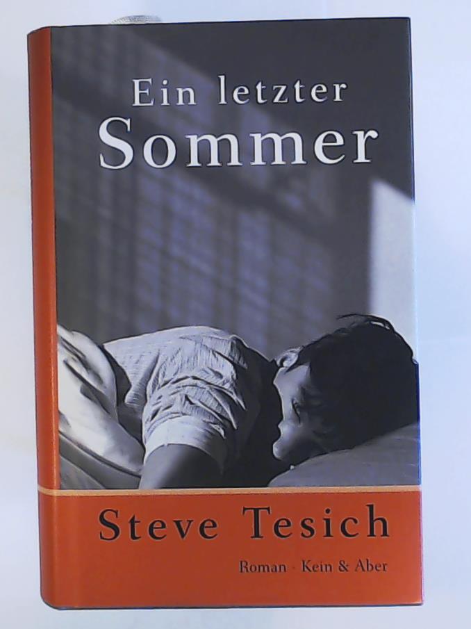 Steve Tesich, Heidi Zerning  Ein letzter Sommer 