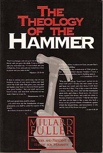 Millard Fuller  The Theology of the Hammer 