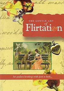 Jan Barnes, Beryl Peters  The Gentle Art of Flirtation (English Eccentricities) 